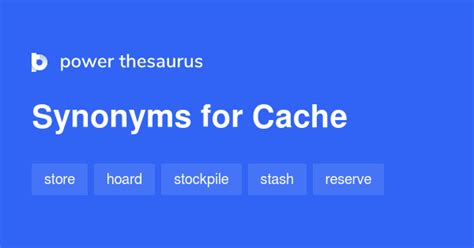 synonyms of cache|CACHE Synonyms .